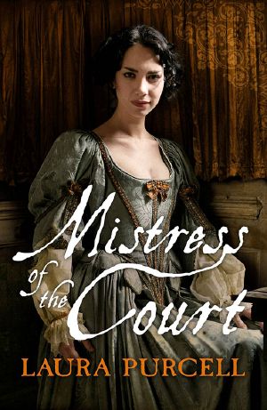 [Georgian Queens 02] • Mistress of the Court